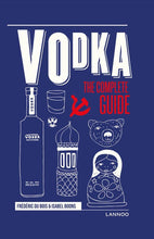Load image into Gallery viewer, Vodka, the complete guide